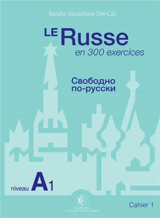 Emprunter Le Russe en 300 exercices. Cahier 1, niveau A1 livre