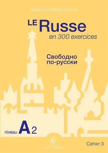 Emprunter Le Russe en 300 exercices - Niveau A2. Cahier 3 livre