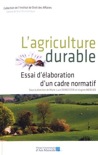 Emprunter L'agriculture durable. Essai d'élaboration d'un cadre normatif livre