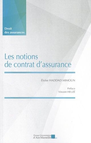 Emprunter Les notions de contrat d'assurance livre