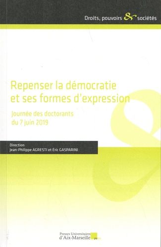 Emprunter Repenser la démocratie et ses formes d'expression. Journée des doctorants du 7 juin 2019 livre