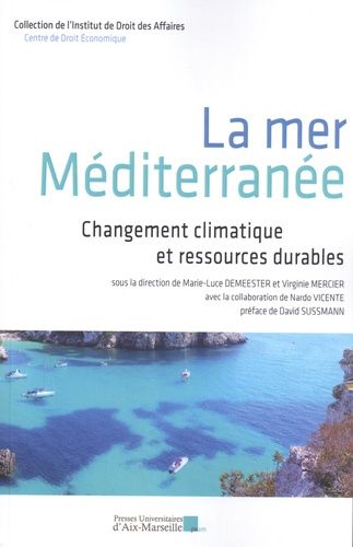 Emprunter La mer Méditerranée. Changement climatique et ressources durables livre