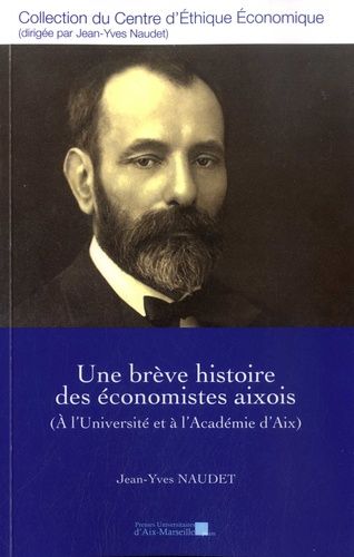 Emprunter Une brève histoire des économistes aixois (A l'Université et à l'Académie d'Aix) livre