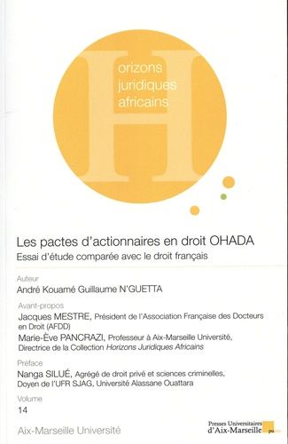 Emprunter Les pactes d'actionnaires en droit OHADA. Essai d'étude comparée avec le droit français livre