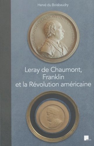 Emprunter Leray de Chaumont, Franklin et la Révolution américaine livre