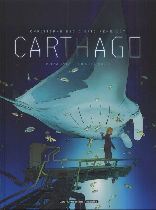 Emprunter Carthago Tome 2 : L'abysse challenger livre