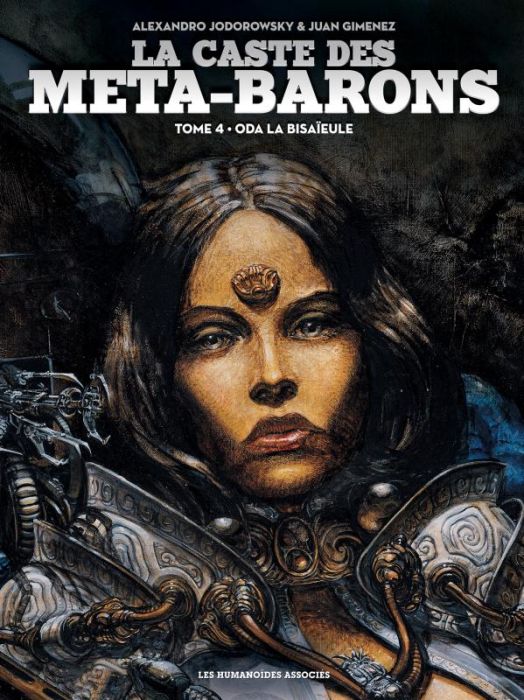 Emprunter La caste des Méta-Barons Tome 4 : Oda la bisaïeule livre