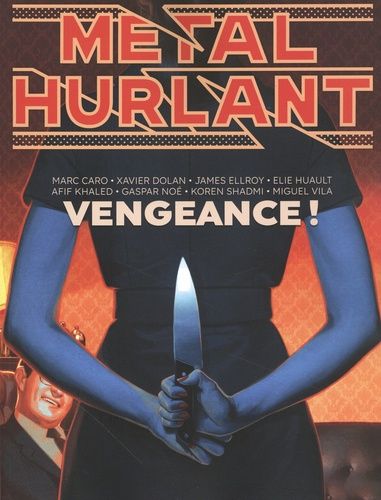 Emprunter Métal hurlant N° 13 : Vengeance ! livre