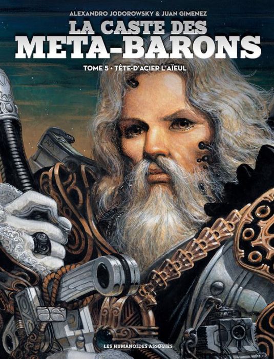 Emprunter La caste des Méta-Barons Tome 5 : Tête-d'Acier l'aïeul livre