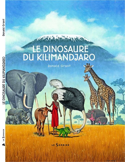 Emprunter Le dinosaure du Kilimandjaro livre