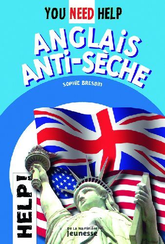 Emprunter ANGLAIS ANTI-SECHE, YOU NEED HELP livre