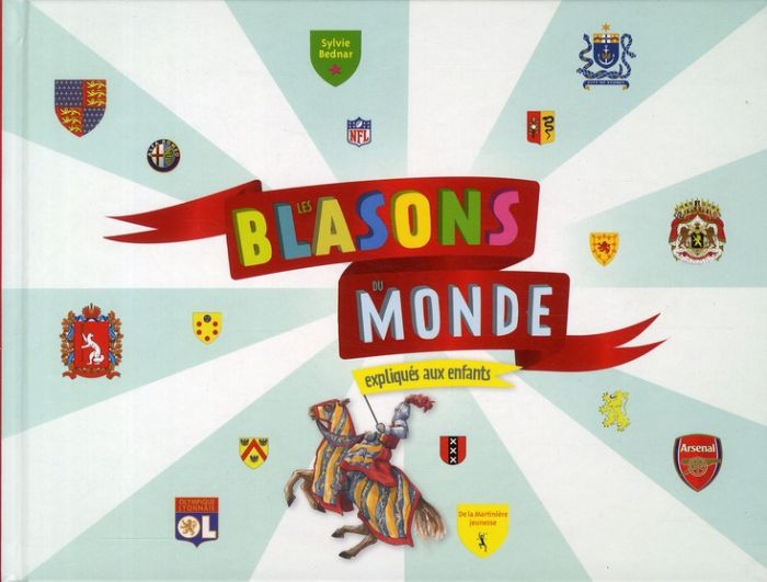 Emprunter Les blasons du monde expliqués aux enfants livre