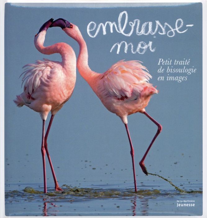 Emprunter Embrasse-moi. Petit traité de bisoulogie en images livre