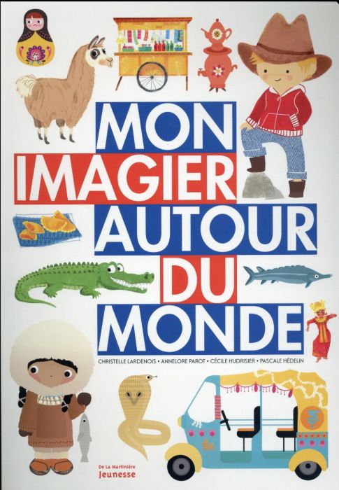 Emprunter Mon imagier autour du monde livre