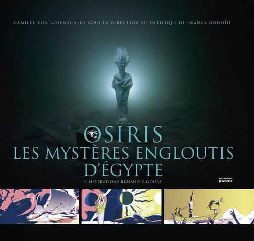 Emprunter Osiris, les mystères engloutis d'Egypte livre