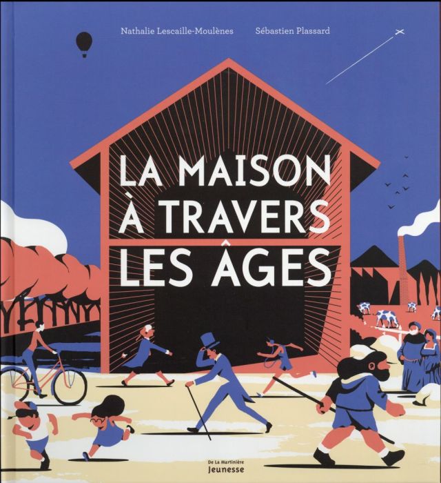 Emprunter La maison à travers les âges livre