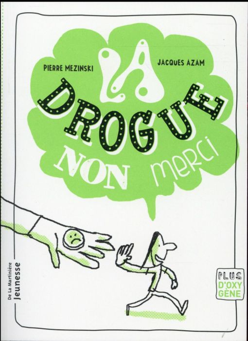 Emprunter La drogue, non merci livre