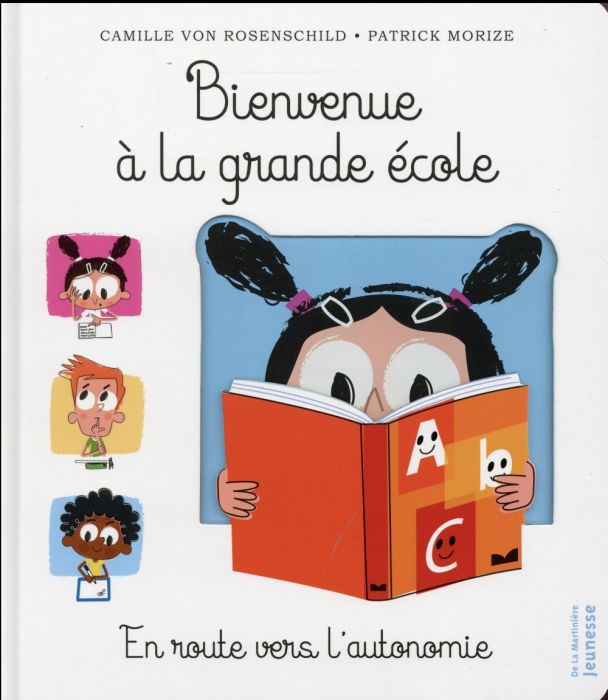 Emprunter Bienvenue à la grande école. En route vers l'autonomie livre