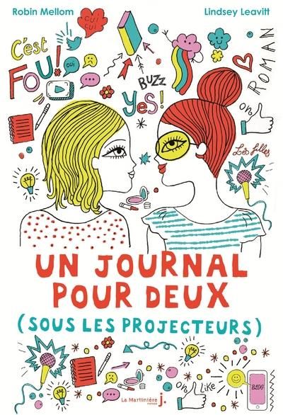 Emprunter Un journal pour deux Tome 2 : Sous les projecteurs livre