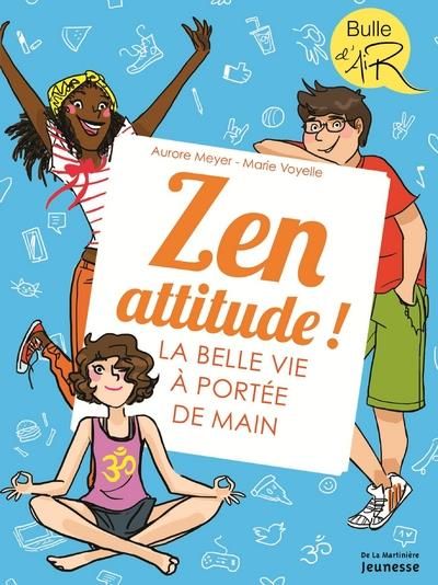 Emprunter Zen attitude ! La belle vie à portée de main livre