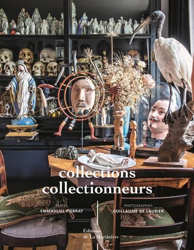 Emprunter Collections, collectionneurs livre