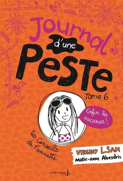 Emprunter Journal d'une peste Tome 6 : Enfin les vacances ! livre