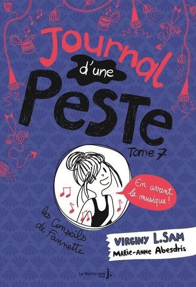 Emprunter Journal d'une peste Tome 7 : En avant la musique ! livre