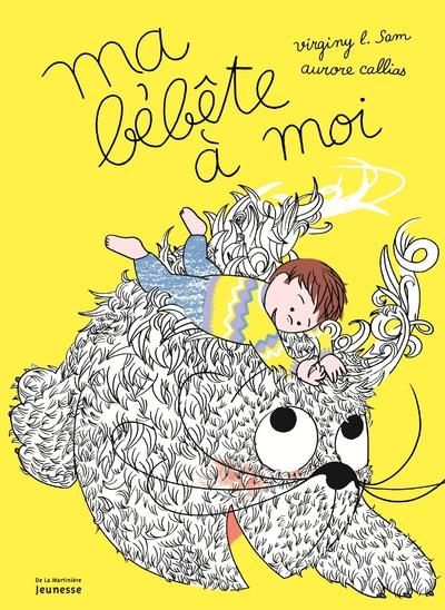 Emprunter Ma bébête à moi livre