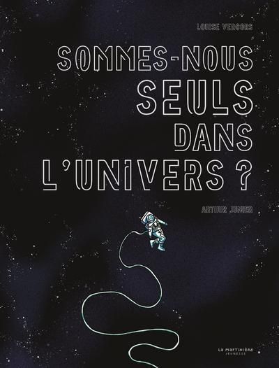 Emprunter Sommes-nous seuls dans l'Univers ? livre