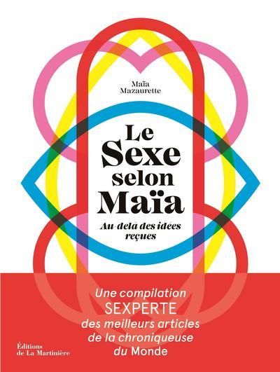 Emprunter Le sexe selon Maïa. Au-delà des idées reçues livre