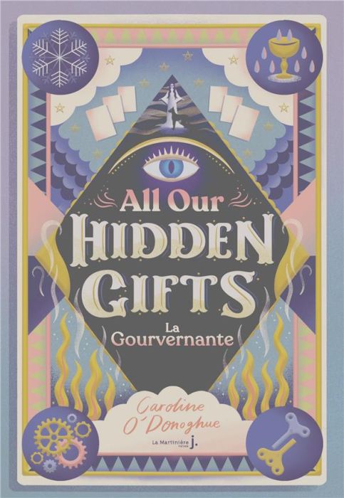 Emprunter All our Hidden Gifts Tome 1 : La gouvernante livre