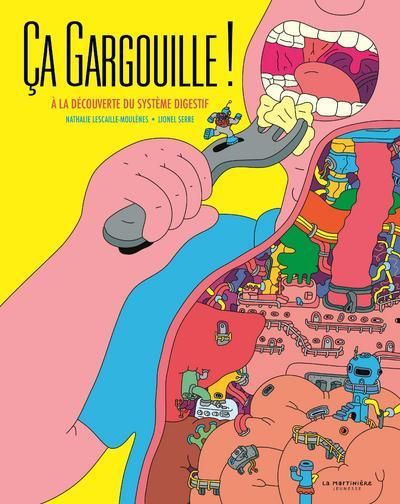 Emprunter Ca gargouille ! A la découverte du systeme digestif ! livre