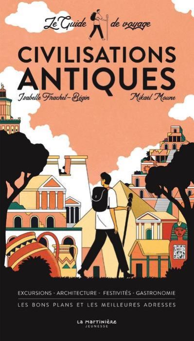 Emprunter Civilisations antiques. Le guide de voyage livre