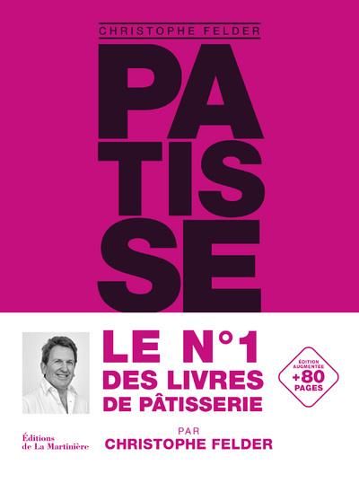 Emprunter Pâtisserie ! 233 recettes, 3500 photos. L'ultime référence livre