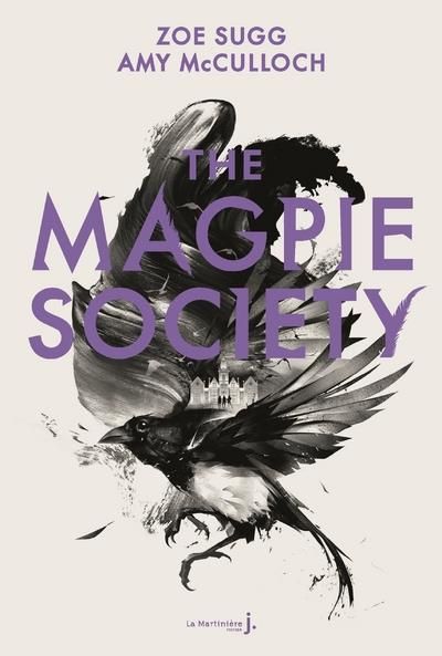 Emprunter The Magpie Society Tome 1 livre