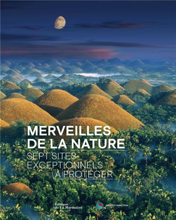 Emprunter Merveilles de la nature. Sept sites exceptionnels à préserver livre