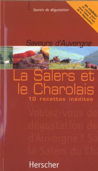 Emprunter Le Salers et le Charolais. 10 recettes inédites livre