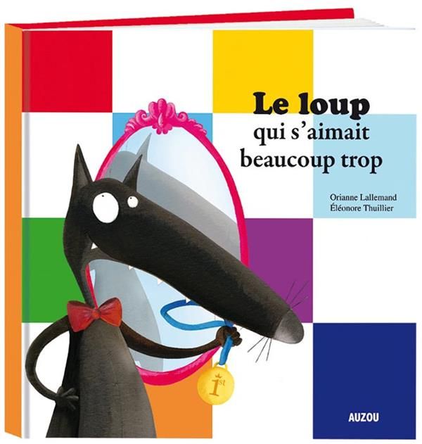 Emprunter Le loup qui s'aimait beaucoup trop livre