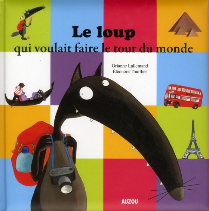 Emprunter Le loup qui voulait faire le tour du monde livre