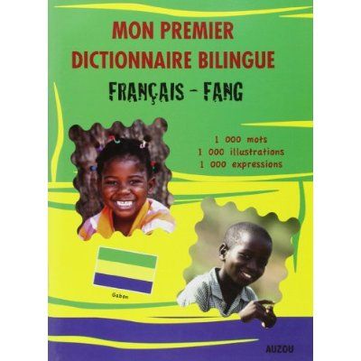 Emprunter Mon premier dictionnaire bilingue francais fang livre