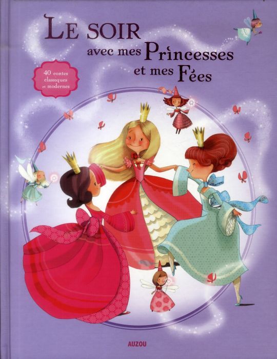 Emprunter Le soir avec mes princesses et mes fées livre