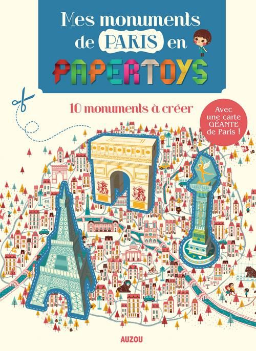 Emprunter Mes monuments de Paris en papertoys livre