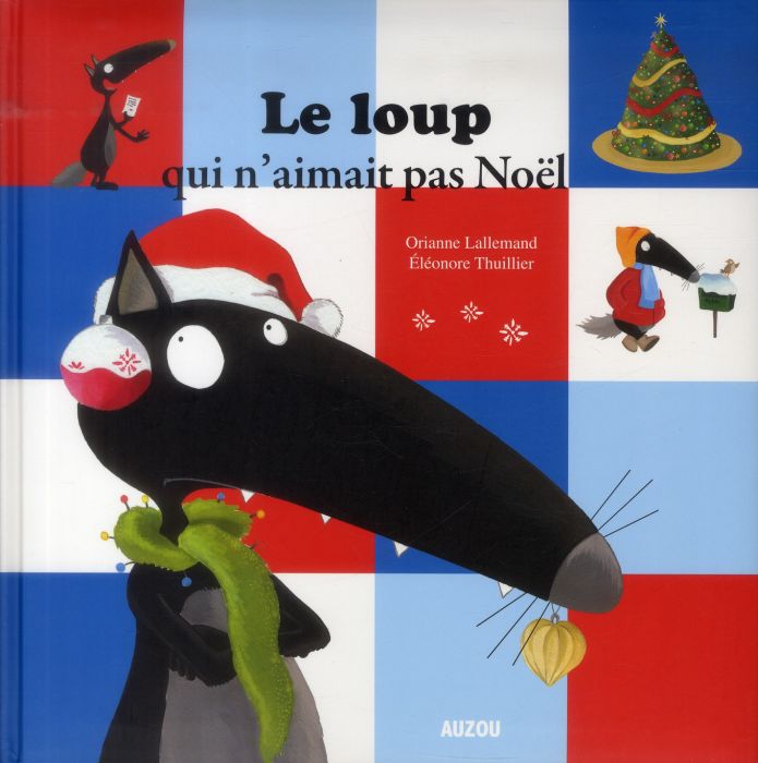 Emprunter Le loup qui n'aimait pas Noël livre