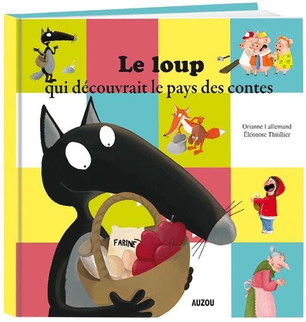 Emprunter Le loup qui découvrait le pays des contes livre