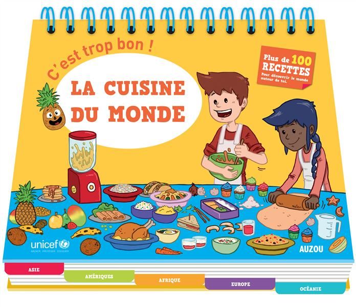 Emprunter C'est trop bon ! La cuisine du monde livre