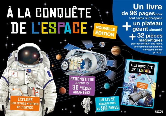 Emprunter A la conquête de l'espace. Un livre de 96 pages pour tout savoir sur l'espace + un plateau géant aim livre