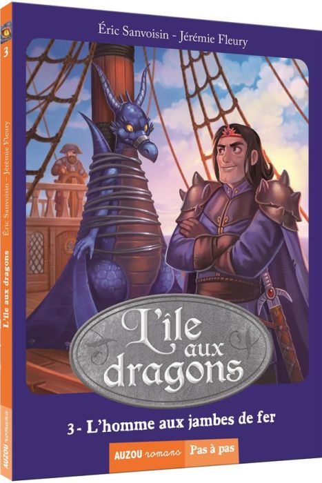 Emprunter L'île aux dragons Tome 3 : L'homme aux jambes de fer livre