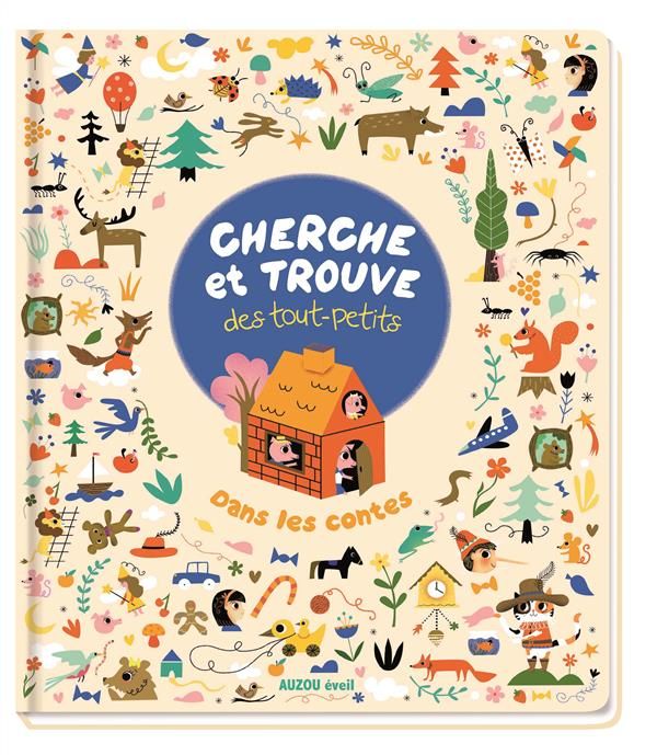 Emprunter Cherche et trouve des tout-petits dans les contes livre