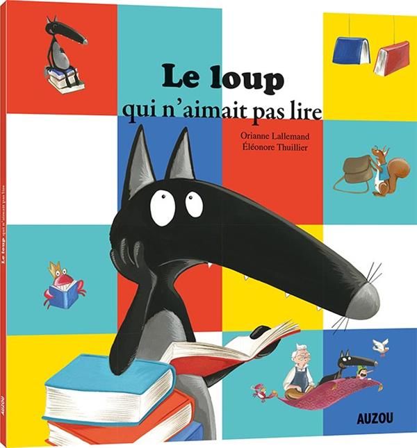 Emprunter Le loup qui n'aimait pas lire livre