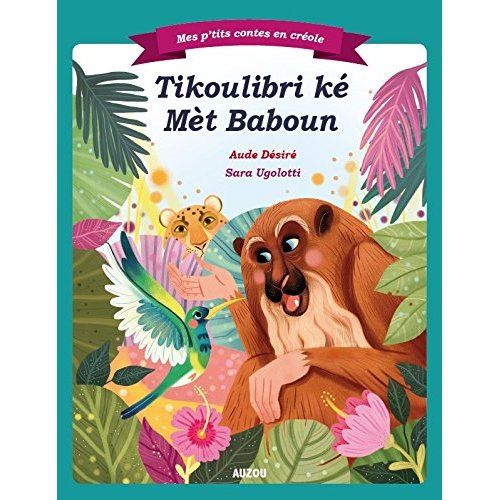 Emprunter Petit colibri et maitre Baboun livre